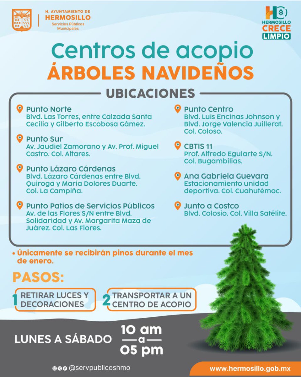 🎄✨ La Navidad ya pasó… ahora dale un buen final a tu arbolito.
<a href="/HermosilloGob/">Gobierno de Hermosillo</a> te invita a llevar tu árbol natural a uno de los 8 centros de acopio disponibles durante todo enero. #NoContamines
🕙 Lun–Sáb | 10 am a 5 pm
♻️ Servicio gratuito. <a href="/pichonpavlovich/">Sergio Pavlovich</a> <a href="/servpublicoshmo/">Servicios Públicos Municipales</a>
