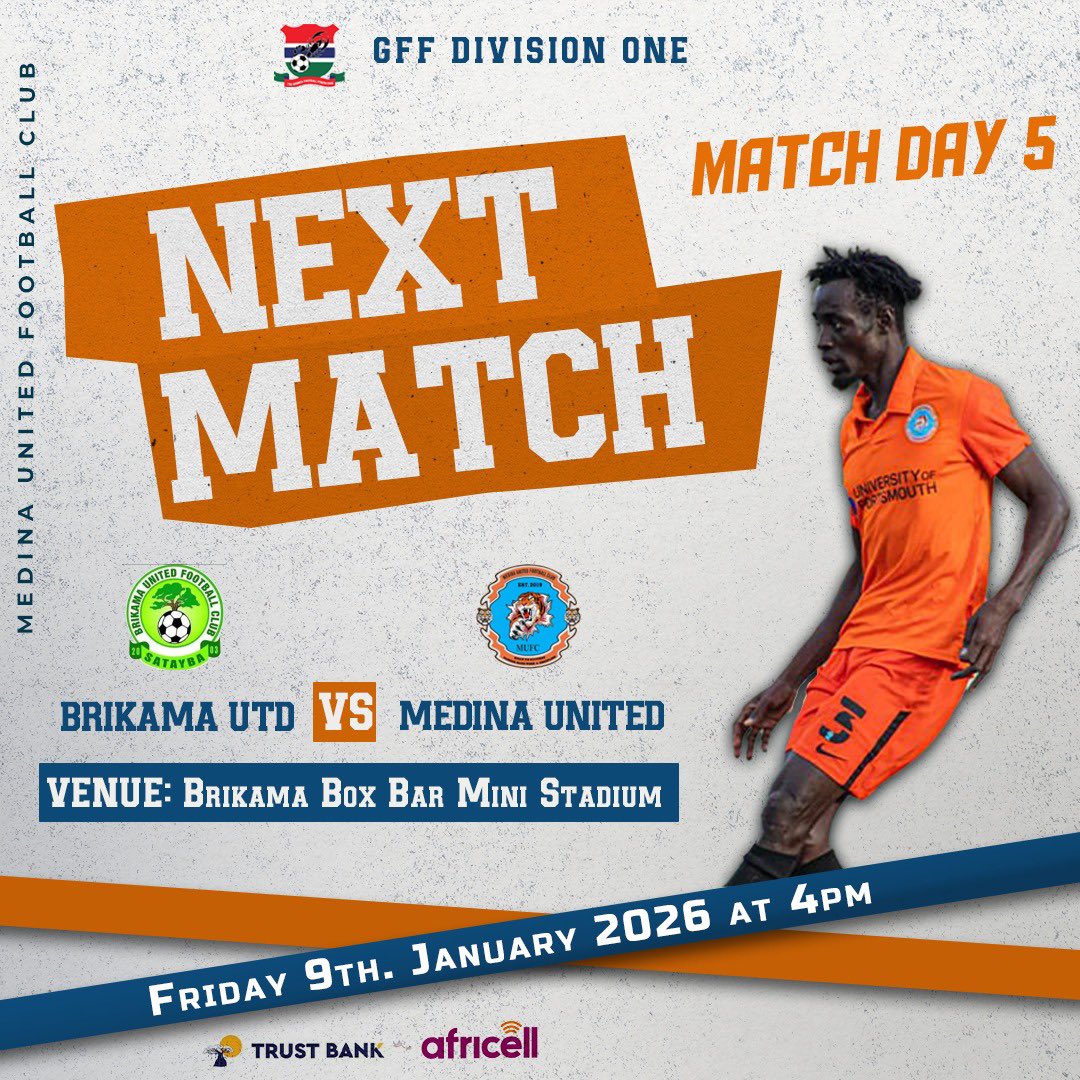 🔵🟠 MATCH DAY 5 🟠🔵

Medina United travels to Brikama to take on Brikama United in a highly anticipated fixture, this Friday 9th. January, at the Brikama Box Bar mini stadium. 

📆Friday 9th. January 2026
⏰16:00 GMT
🏟️ Brikama Box Bar Mini Stadium