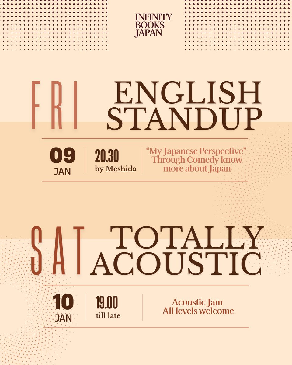 🎤🎶 This Weekend @ Infinity Books

Fri 9: Comedy Night 🕗 8:30PM
Sat 10: Totally Acoustic Jam 🕢 7:30PM – all levels welcome
📍 Asakusa

#InfinityBooks #ComedyTokyo #AcousticJam #TokyoEvents #Asakusa