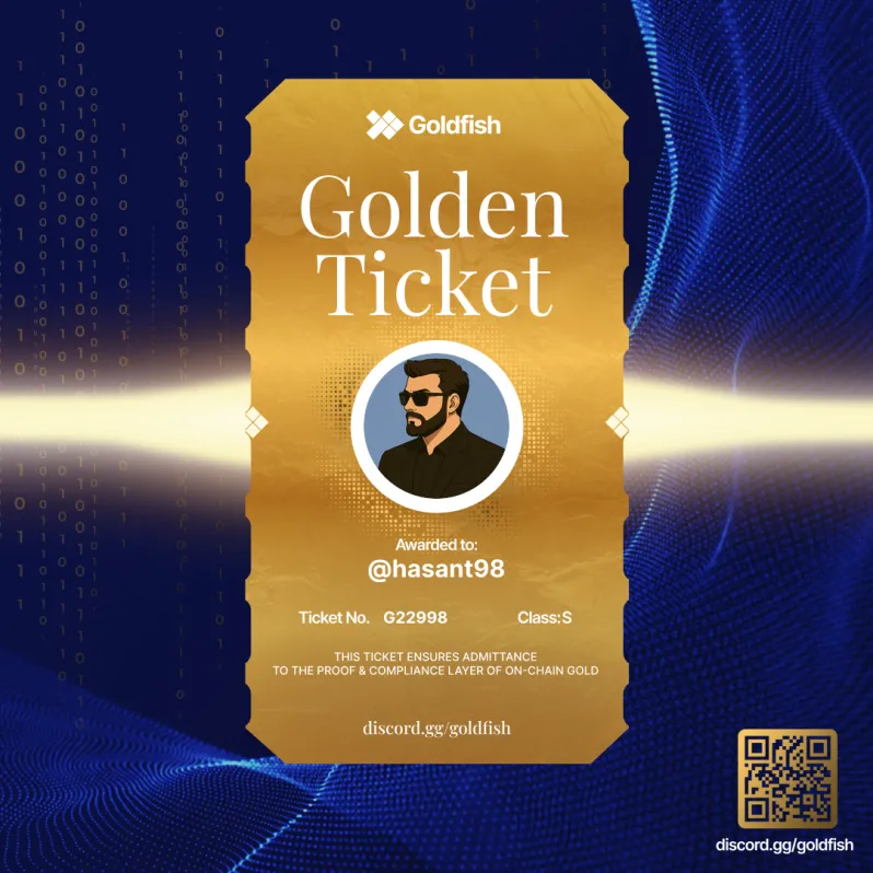 Institutional gold, now on-chain.

Goldfish Golden Ticket secured.

Got it at discord.gg/goldfish