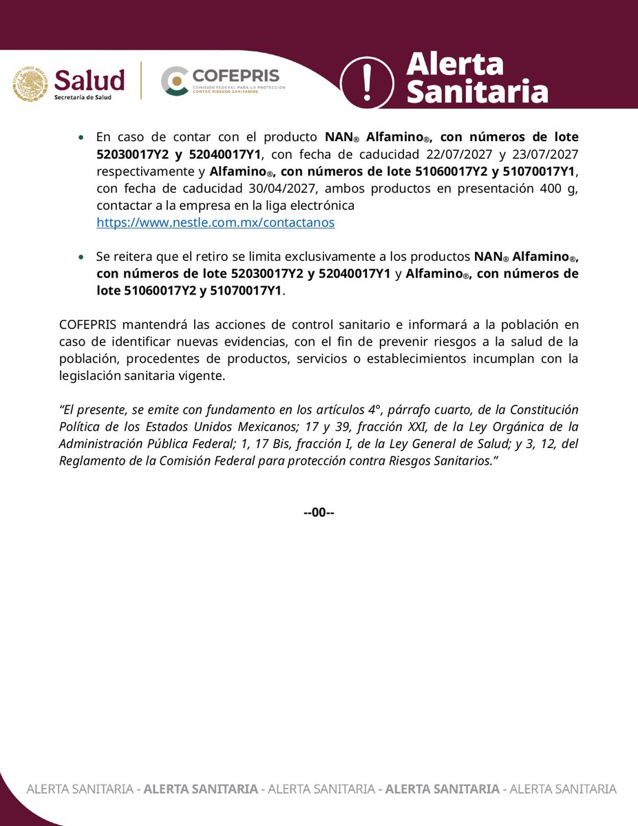 🚨La Cofepris alertó del retiro de fórmulas de Nestlé por contaminación alimentaria. 

Los productos en retiro o que no deben consumirse son: NAN®️ Alfamino®️, con números de lote 52030017Y2 y 52040017Y1, con fecha de caducidad 22/07/2027 y 23/07/2027 respectivamente y