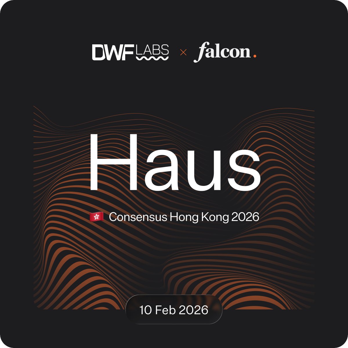 DWF Labs Haus is coming to Hong Kong 🇭🇰 Join us and the @falconfinance  team during #ConsensusHK. We will be hosting a top-tier crypto community  over delicious cocktails and canapés 🥂 📅