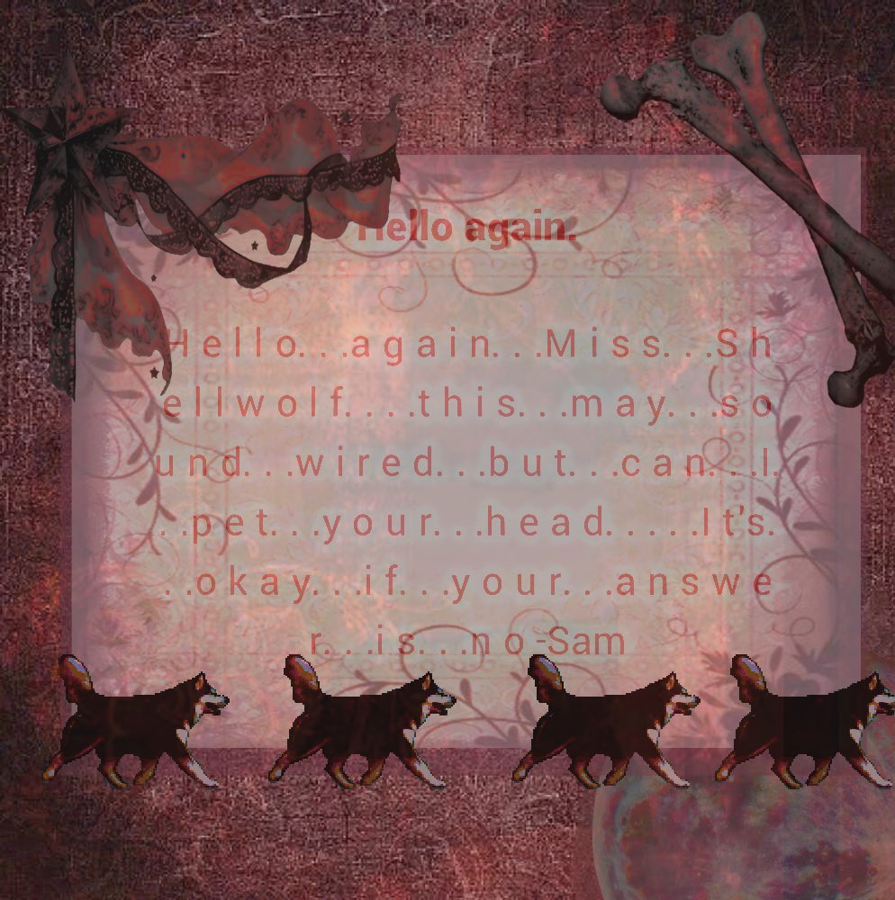 shellwolfXD's tweet image. Hi again, No need for the formal greeting just shellwolf or wolf is fine.

Thats not a weird question I used to get asked that a lot, I don’t mind if you do. Just be careful please.

-🦴shellwolf🐾🩶