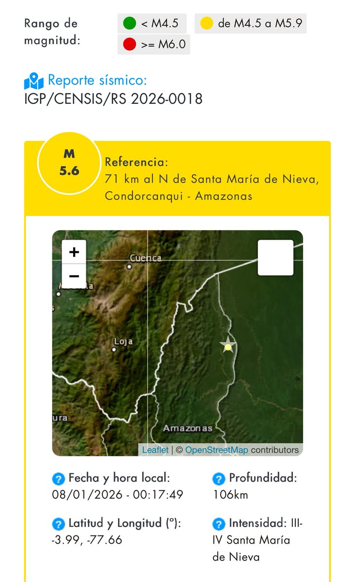 CafeRadioEc's tweet image. Reporte Geofísico de #Perú
Fecha y Hora Local #Sismo: 08/01/2026 00:17:49
Magnitud: 5.6
Profundidad: 106km
Latitud: -3.99
Longitud: -77.66
Intensidad: III-IV Santa María de Nieva
Referencia: 71 km al N de Santa María de Nieva, Condorcanqui - Amazonas