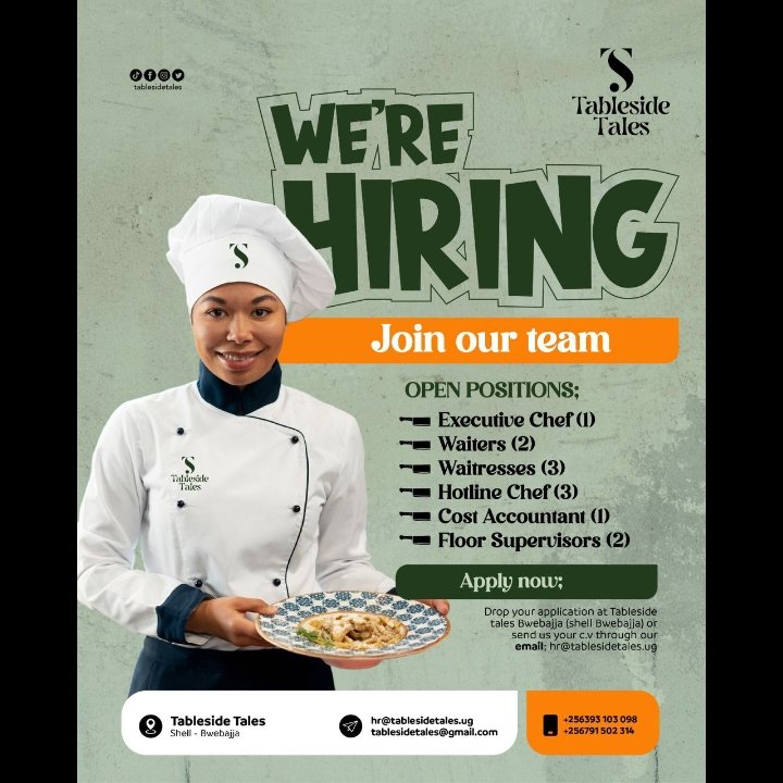 SparrowTraining's tweet image. 📢 JOB OPPORTUNITY at Tableside Tales (Bwebajja)

We are looking for: ✅ Executive Chef ✅ Waiters &amp;amp; Waitresses ✅ Hotline Chefs ✅ Cost Accountant ✅ Floor Supervisors

To Apply: Send CV to hr@tablesidetales.ug or drop it off at Shell Bwebajja
