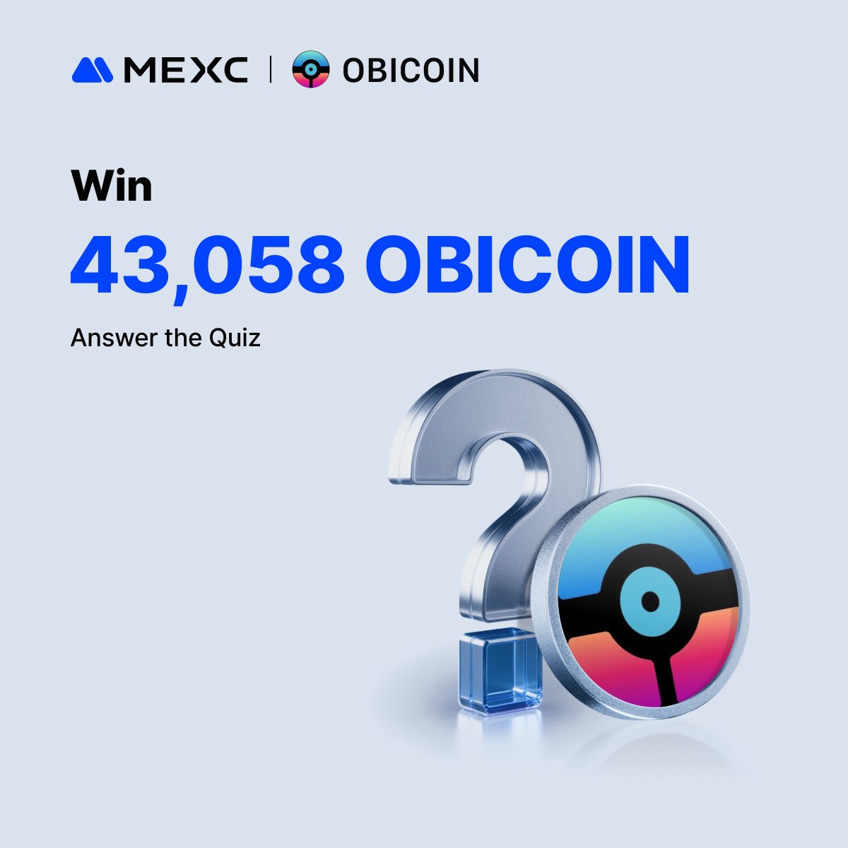 MEXC_Listings's tweet image. It's $OBICOIN quiz time! 🧠

Test your knowledge and enter to win a share of the 43,058 $OBICOIN prize pool!
1️⃣Follow @MEXC_Listings @Obirealestate
2️⃣Answer the quiz: forms.gle/TMQRcm8cSRZFqq…

20 lucky winners will share the reward. Ends on Jan 12.