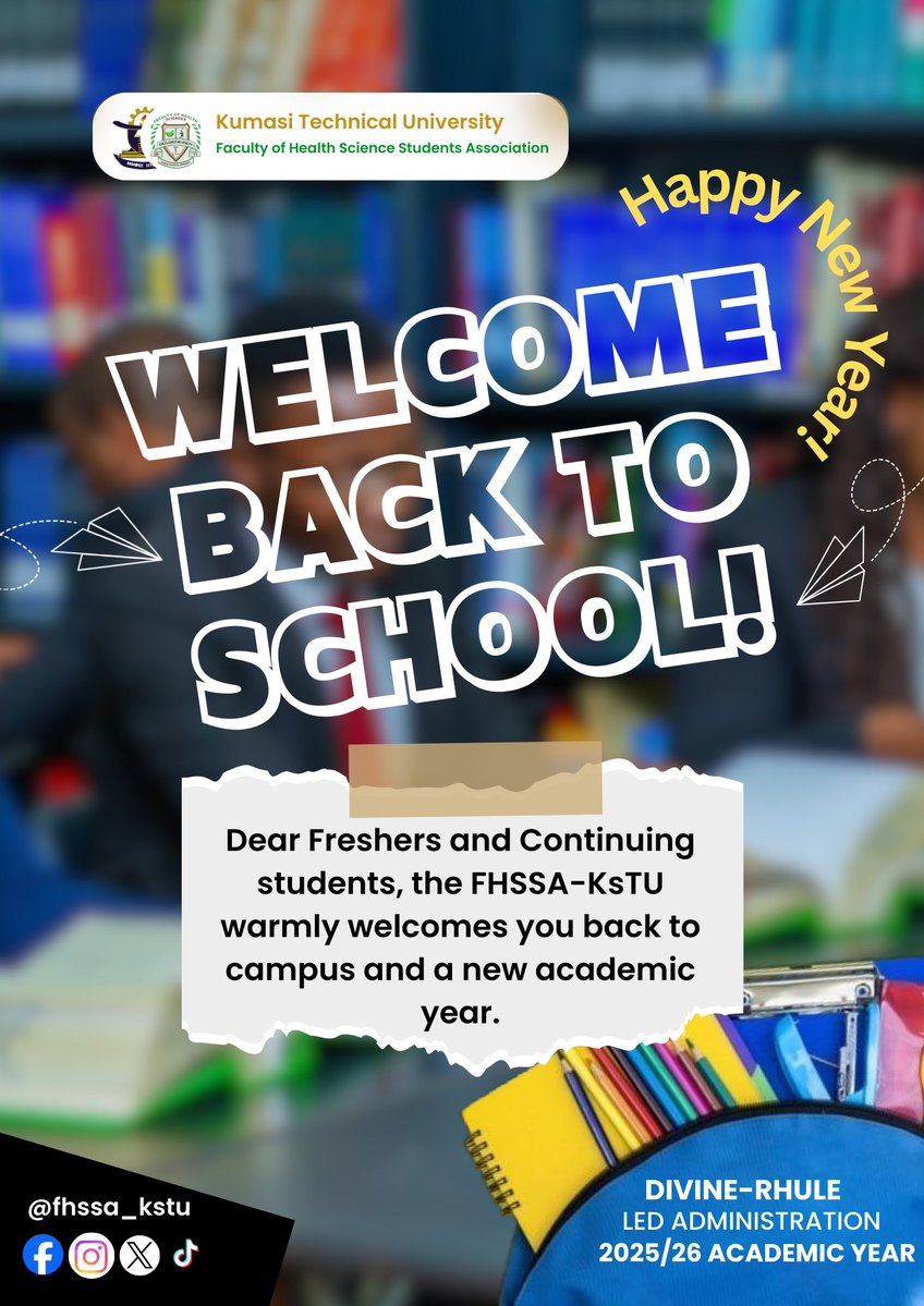 fhssa_kstu's tweet image. Dear Freshers and continuing students, 
the FHSSA-KsTU welcomes you back to campus and to the 2025/2026 academic year.

#2025/26academicyear #KsTUAdmitted26 #fhssa #welcomebacktoschool #campus #KumasiTechnicalUniversity