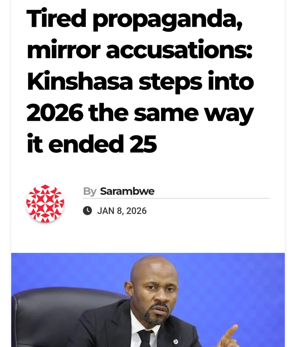 Barely days into the new year, the Tshisekedi propaganda machine has returned to its tired playbook.

When crimes happen in eastern DRC, blame anyone else but Kinshasa and when blood is spilled, point fingers outward. Always invent enemies.

What is truly baffling is that