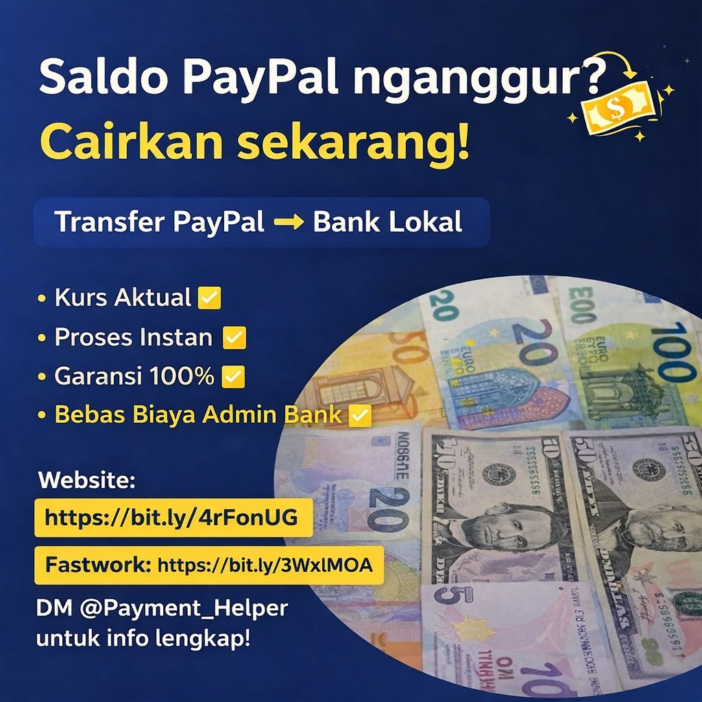 Payment_Helper's tweet photo. Saldo PayPal nganggur? Cairkan sekarang! 💸
Transfer PayPal → Bank Lokal

Kurs Aktual✅
Proses Instan✅️
Garansi 100%✅️
Bebas Biaya Admin Bank✅️

Website: https://t.co/NmEKJp7M7E
Fastwork: https://t.co/moqxwN0Hky
DM @Payment_Helper untuk info lengkap!
#Paypal #ZonaUang #ConvertPaypal #USDkeIDR