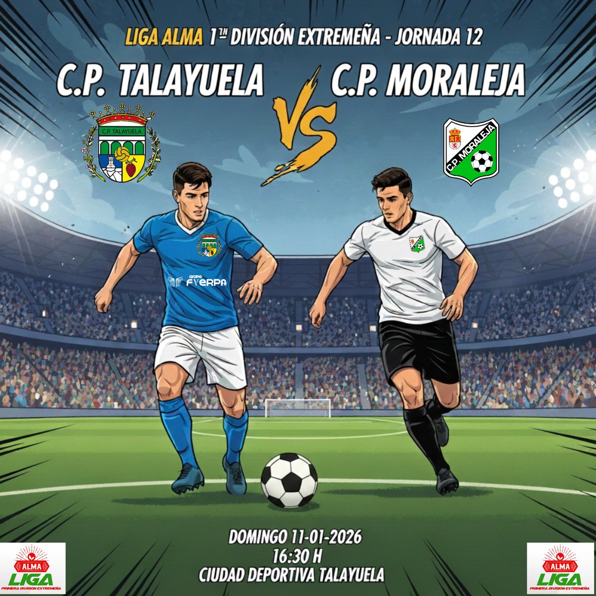 ¡VUELVE EL FÚTBOL A LA CIUDAD DEPORTIVA! 🔥
​Llega la Jornada 12 de la Liga Alma. Nuestros guerreros están listos para dejarse la piel en el campo. ¡No puedes faltar!
​🗓️11-01-2026
🕠 16:30 H
🏟️ Ciudad Deportiva Talayuela
🆚 C.P. MORALEJA
​¡Tu apoyo es nuestro jugador número 12!