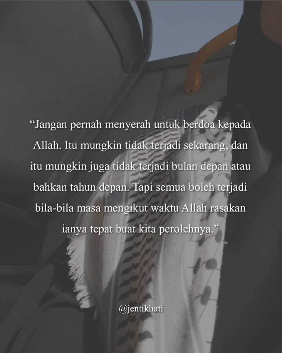 Percayalah kepada kuasa doa. Yakin dengan Allah.❤️🤲🏻

Jangan pernah putus asa untuk berdoa. Kerana setiap yang kita doakan pasti Allah akan makbulkan bila waktunya sesuai dengan keperluannya.