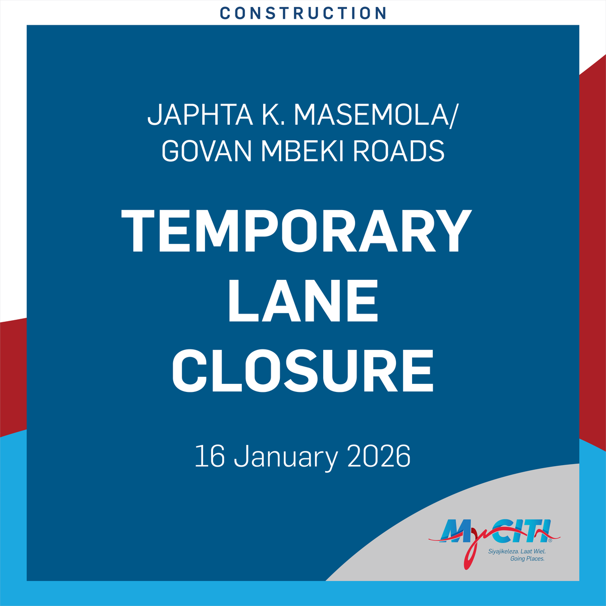 Traffic flow changes from 16 January 2026 between Capital Drive and Nolungile Station for approximately six months. One lane towards Khayelitsha will be closed. Traffic will be accommodated in both directions, but expect delays. More info: bit.ly/4atimEF