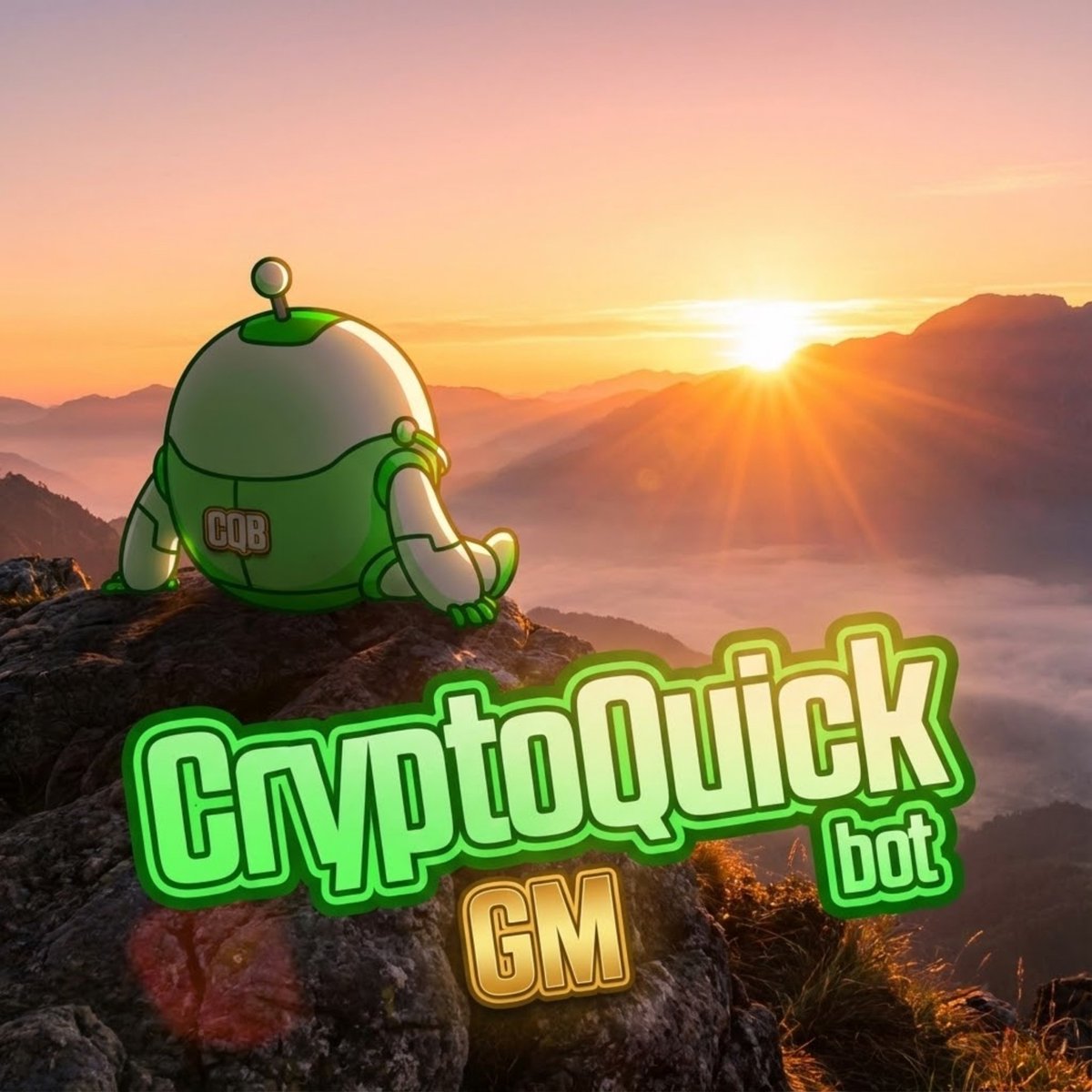 cryptoquickbot's tweet image. GM CQB'ers🌞