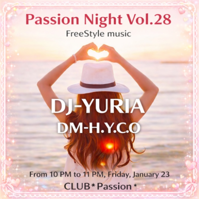 【𝒄𝒐𝒎𝒊𝒏𝒈 𝒔𝒐𝒐𝒏...】
∴∵∴ ୨୧ ∴∵∴ ୨୧ ∴∵∴ ୨୧ ∴∵∴
#SecondLife　　　　　　　　　  
CLUB Passion
Passion  Night  Vol.28 
1月23日 (金) 22時-23時
∴∵∴ ୨୧ ∴∵∴ ୨୧ ∴∵∴ ୨୧ ∴∵∴
22:00~60min DJ ゆりあ &amp; DM H.Y.C.Oさん
∴∵∴ ୨୧ ∴∵∴ ୨୧ ∴∵∴ ୨୧ ∴∵∴