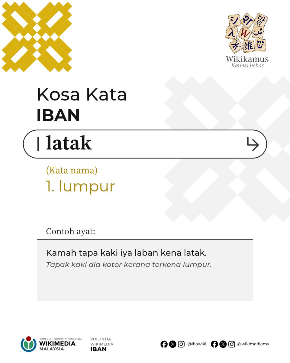 Kosa Kata 
Bahasa Iban

latak = lumpur

---------
Kandungan kosa kata disediakan dengan kerjasama Sukarelawan Wikimedia Iban. Kosa kata ini sudah tersedia di Wikikamus Bahasa Melayu.

Layari ms.wiktionary.org untuk ke laman Wikikamus.

#kosakata #iban #bahasamelayu