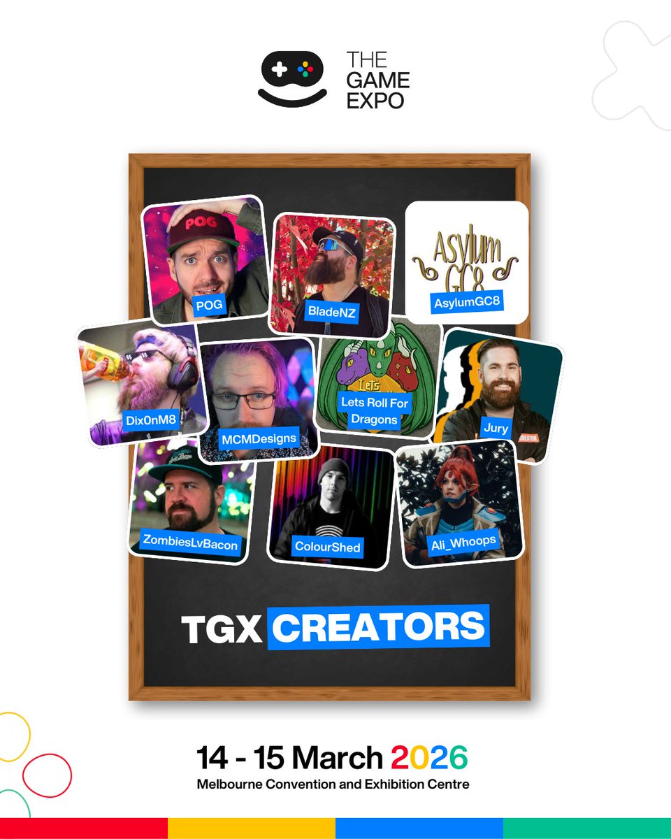 We're so excited to announce another wave of incredible creators!! They will be attending TGX this year! 🥳

#TGX #TheGameExpo

<a href="/pog/">POG</a> <a href="/BladeNZ_TTV/">BladeNZ 🥝</a> <a href="/asylumgc8/">AsylumGC8 - Drive Person.</a> <a href="/dix0nm8/">Dixon 🔜 KFC</a> <a href="/mcmdesignsau/">MCMDesigns 🔜 PAX AUS</a> Let's Roll for Dragons, <a href="/TheJury94/">Jury</a> <a href="/ZombiesLvBacon/">ZombiesLvBacon</a> <a href="/ColourShedPRDS/">ColourShed🔜TGX 2026</a> Ali_Whoops