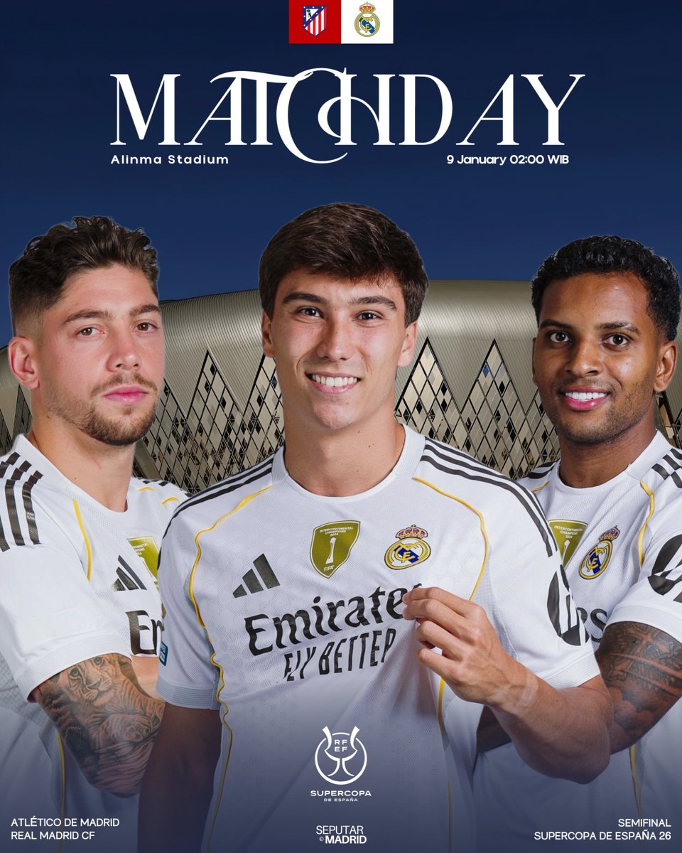 SeputarMadrid's tweet image. 🚨 It’s 𝗠𝗔𝗧𝗖𝗛𝗗𝗔𝗬!

🏆 Semifinal Supercopa de España 2026
⚔️ Atlético 𝗫 Real Madrid
🏟 Alinma Stadium
🗓 Jumat, 9 Januari
⏰ 02.00 WIB
🖥️ Hanya live streaming di link kepercayaan masing-masing.

#superSupercopa