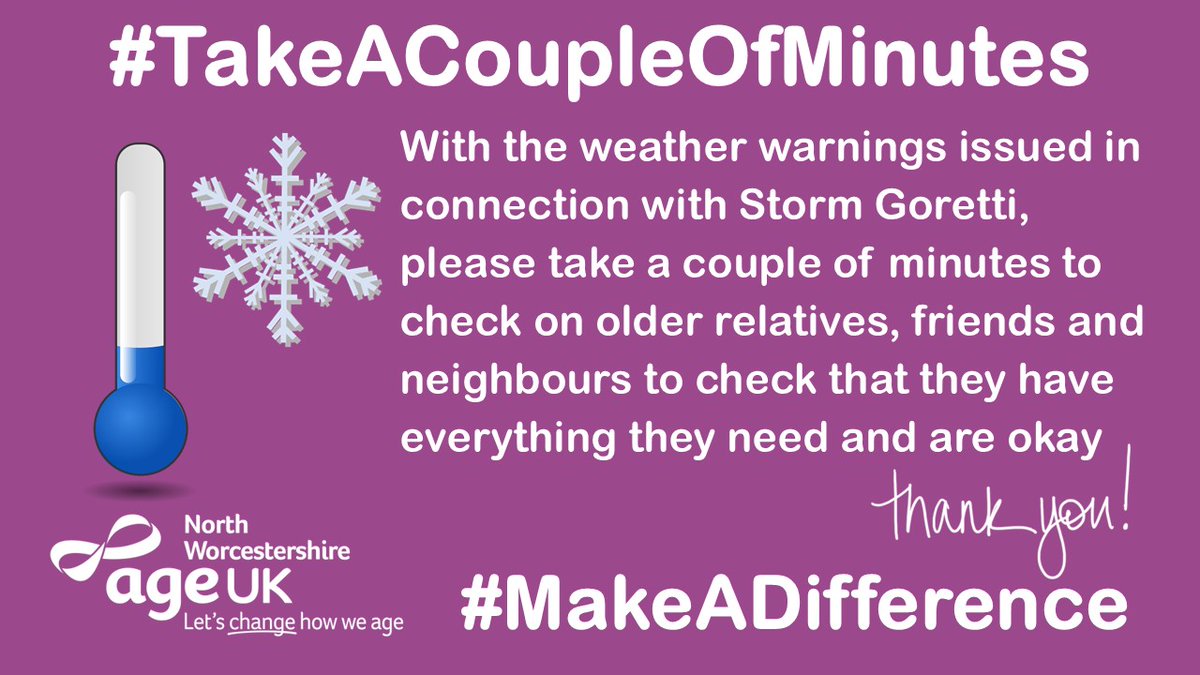 AgeUK_BRWF's tweet photo. With the current warnings being issued for #Worcestershire in connection with #StormGoretti, please #TakeACoupleOfMinutes to check on older relatives, friends &amp; neighbours to check that they have everything they need and are okay
https://t.co/MHGBbJJoLx https://t.co/bXgVN0a0UL