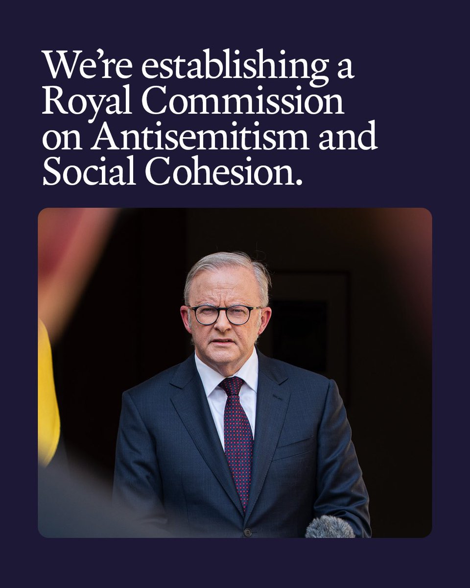 The Albanese Labor Government will establish a Royal Commission on Antisemitism and Social Cohesion in response to the Bondi terrorist attack.

The Government has asked Former High Court Justice the Hon Virginia Bell AC to serve as Commissioner.