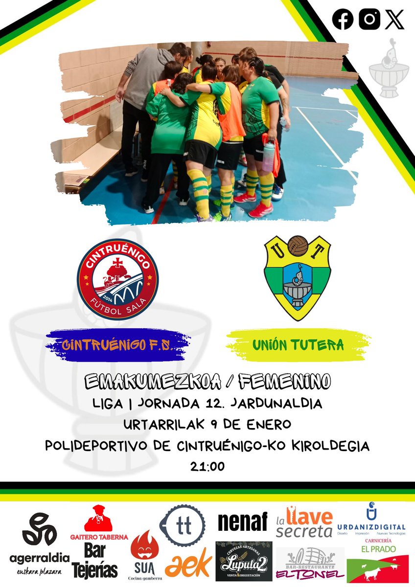 *EMAKUMEZKOA|FEMENINO*
 
LIGA | JORNADA 12. JARDUNALDIA

Cintruénigo F.S. - Unión Tutera

🗓️ Urtarrilak 9 de enero
🕕 21:00
📍 Polideportivo de Cintruénigo-ko kiroldegia

#Batzengaituena 🔰
#Loquenosune 🔰