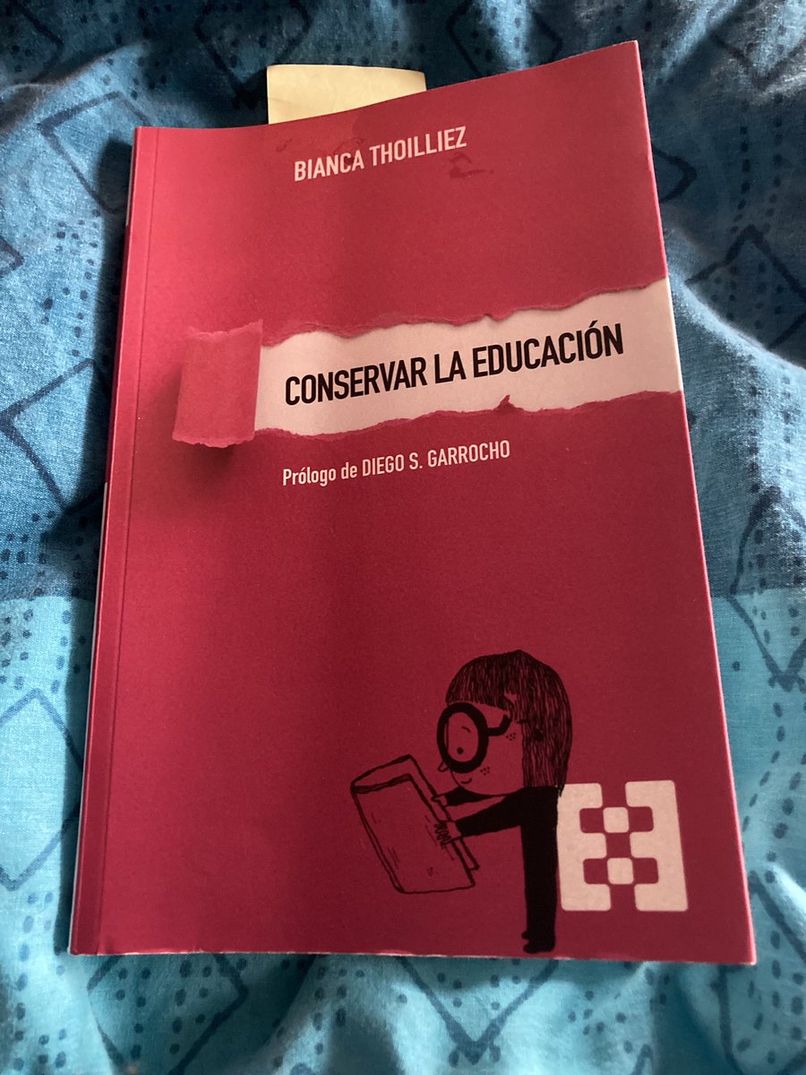 Conservar la educación, de <a href="/bthoilliez/">Bianca Thoilliez</a> , invita a detenerse y pensar la escuela más allá de la prisa y del rendimiento. El prólogo de <a href="/GarrochoS/">Diego S. Garrocho</a> es lúcido y esperanzador. A veces, avanzar consiste en conservar lo esencial. Una lectura necesaria.