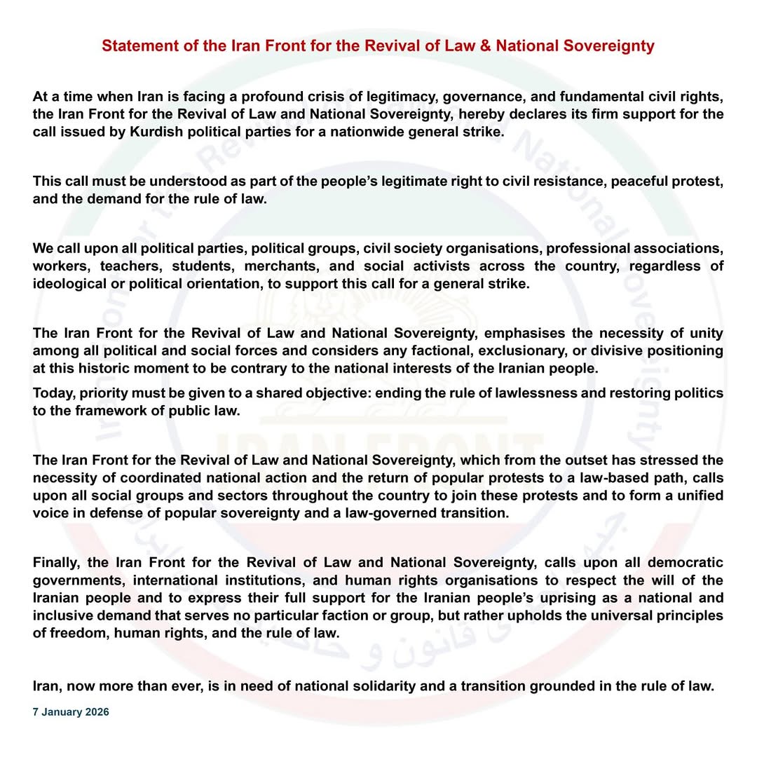 Statement of the Iran Front for the Revival of Law &amp; National Sovereignty 

At a time when Iran is facing a profound crisis of legitimacy, governance, and fundamental civil rights, the Iran Front for the Revival of Law and National Sovereignty,  hereby declares its firm support