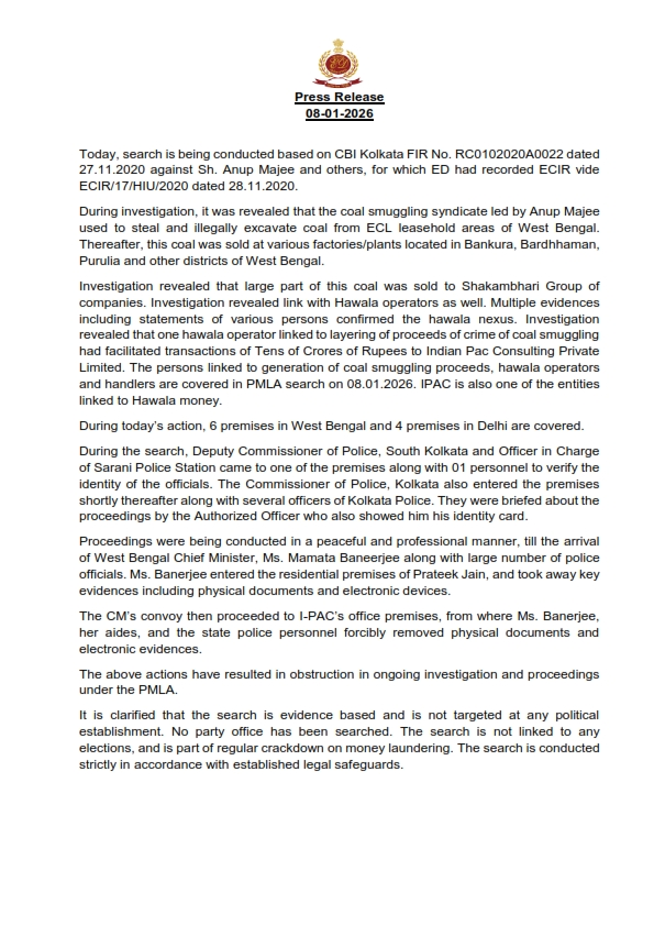 ED Headquarters Unit is conducting search action at 10 premises (6 in West Bengal and 4 in Delhi) under PMLA in connection with coal smuggling syndicate led by Anup Majee used to steal and illegally excavate coal from ECL leasehold areas of West Bengal. The search action was