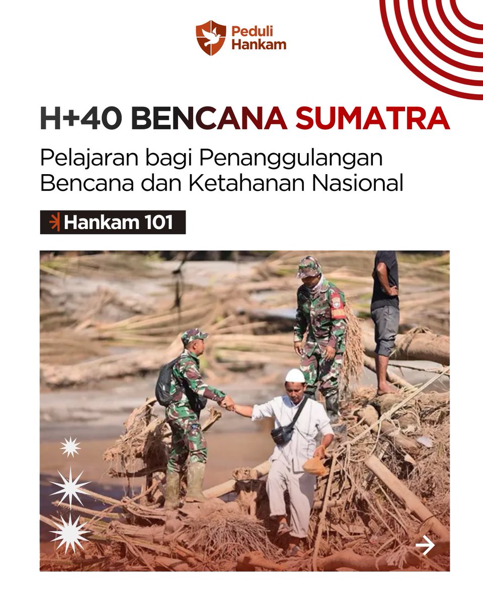 peduli_hankam's tweet image. Sudah 40 hari sejak Sumatra dihantam Siklon Senyar, diikuti bencana banjir yang merenggut ribuan jiwa.

Penanganan bencana ini adalah pelajaran bagi ketahanan nasional. Bagaimana seharusnya Indonesia melindungi warganya dari ancaman bencana? 🧵

#Hankam101