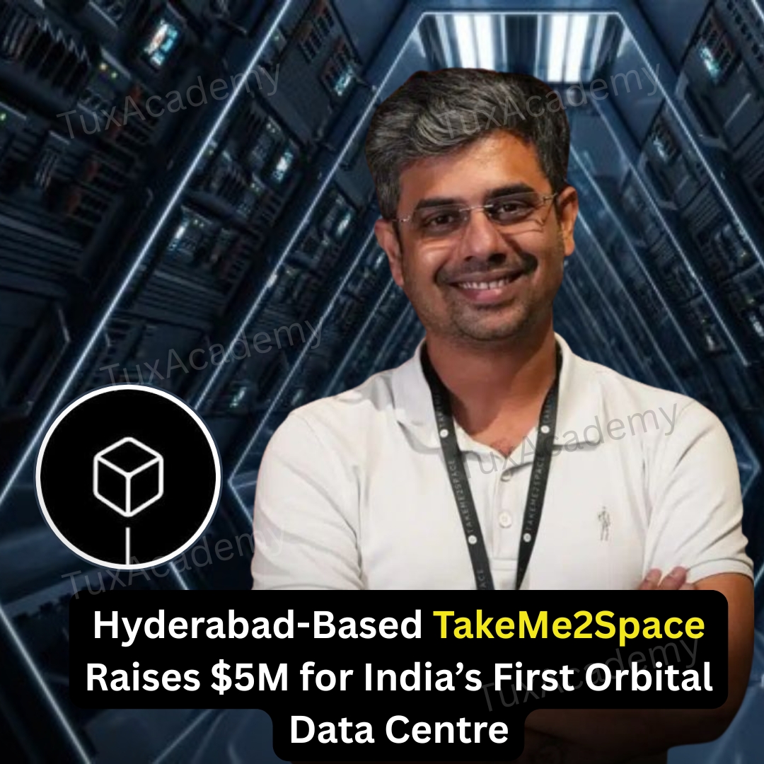 Space-tech startup <a href="/tm2space/">TakeMe2Space</a>  raised $5M (₹44.9 cr) to build India’s first orbital data centre, using 6 AI-powered satellites and its OrbitLab platform for real-time data processing in space.#TakeMe2Space #SpaceTech #AIInSpace #IndianStartups #StartupNews