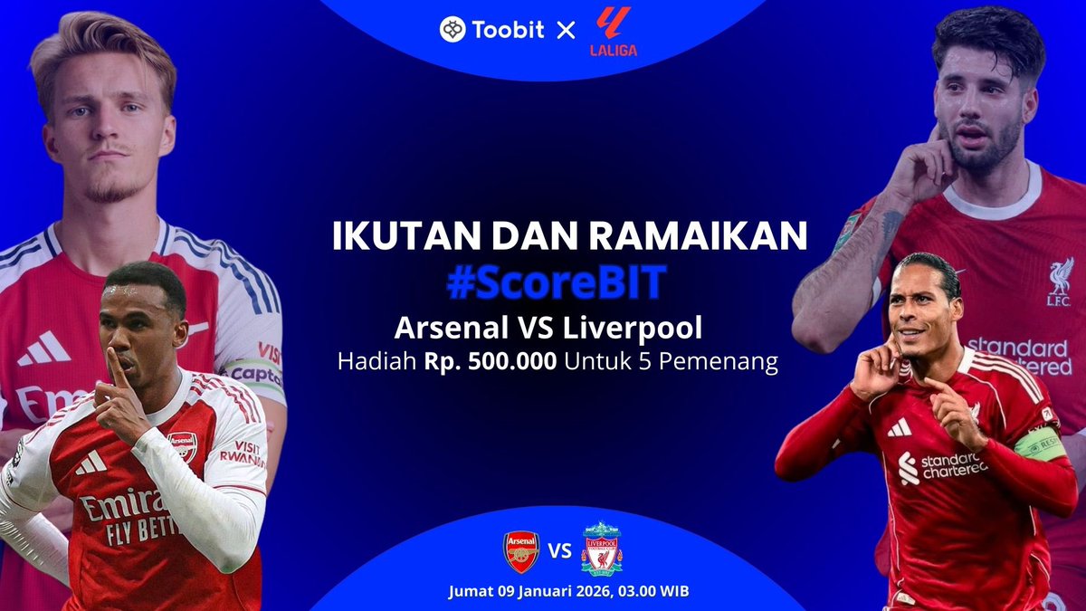 ⚽️🔥 #ScoreBIT ARSENAL  VS LIVERPOOL! 🔥⚽️

Ikutan seru-seruan bareng Toobit Indonesia!
Tebak skor pertandingan "Arsenal VS Liverpool” dengan benar dan menangkan hadiah menarik 🎁

💰 Hadiah: Rp 500.000 untuk 5 pemenang
📅 Jum’at, 9 Januari 2026
⏰ 03.00 WIB ( dini hari )

Cara