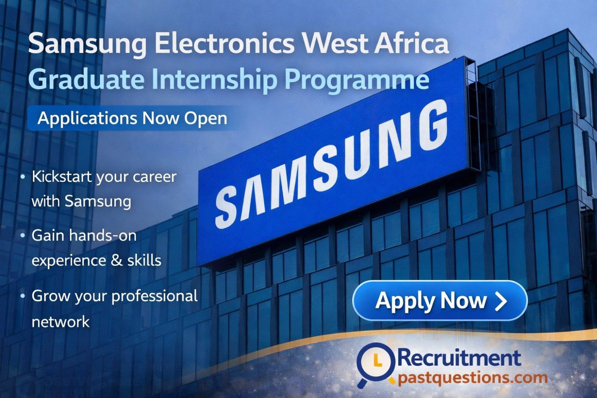 Samsung Electronics West Africa Graduate Internship Programme 2026 Now Open

Samsung Electronics West Africa (SEWA) has opened applications for its 2026 Graduate Internship Programme, offering Nigerian graduates hands-on experience with a global tech company.

Programme Details