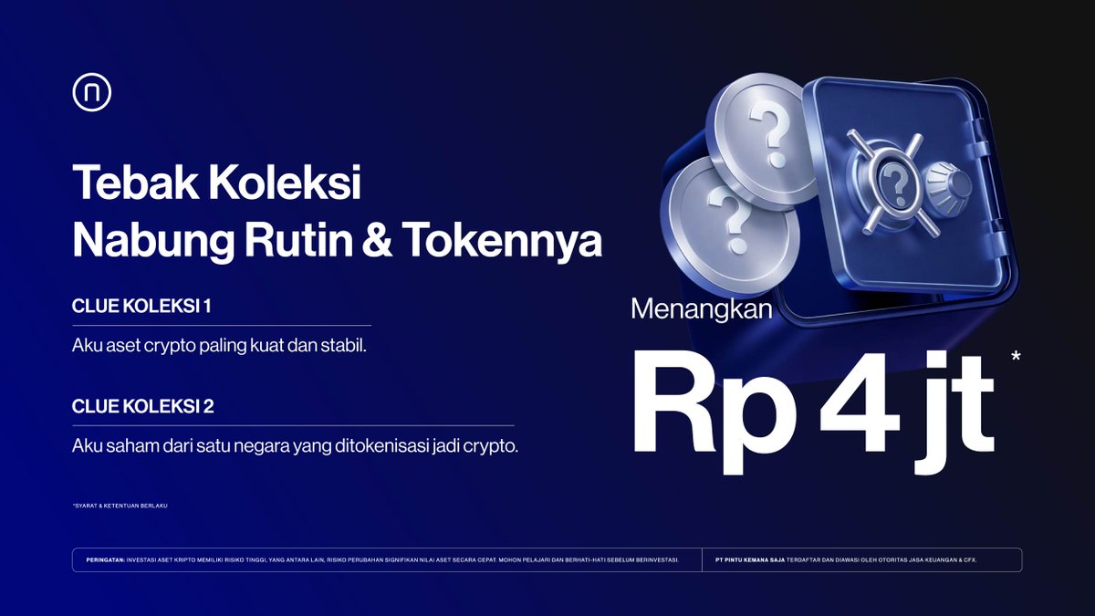 Sore Teman Pintu!

Ada hadiah sebesar 4 juta rupiah dalam bentuk USDT buat 40 pemenang beruntung yang bisa tebak nama Koleksi Nabung Rutin beserta tokennya!

Cara ikutan:
1️⃣ Reply jawaban nama koleksi beserta isi-isi tokennya dan sertakan hashtag #AplikasiPintu
2️⃣ Kamu dapat