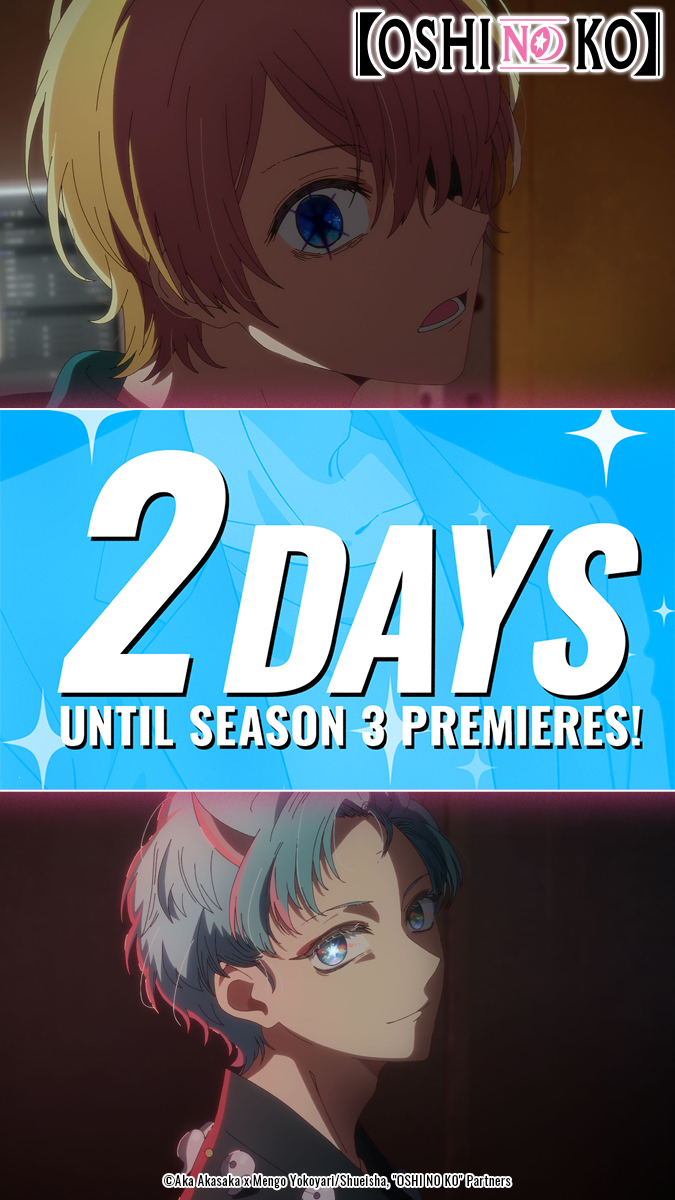 oshinoko_global's tweet image. 🌟【OSHI NO KO】Season 3 Countdown🌟

2 days until【#OSHINOKO】Season 3! 

✨ Episode 25 premieres on January 14th!
