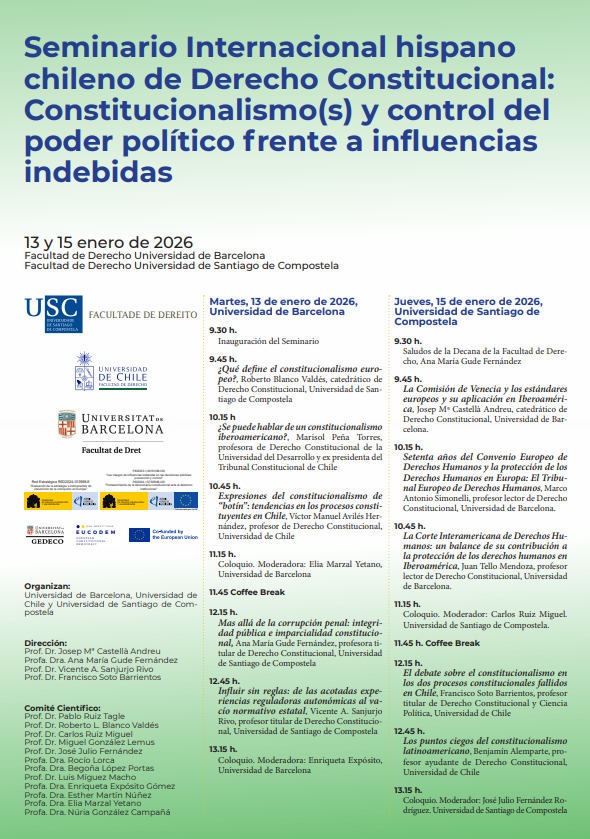 GEDECOUB's tweet photo. Los próximos días 13 y 15 de enero se celebrará el Seminario Internacional hispano chileno de Derecho Constitucional: "Constitucionalismo(s) y control del poder político frente a influencias indebidas", coorganizado por @GEDECOUB-EUCODEM,  @derechouchile y @Dereito_USC. https://t.co/QD02OSyFAk