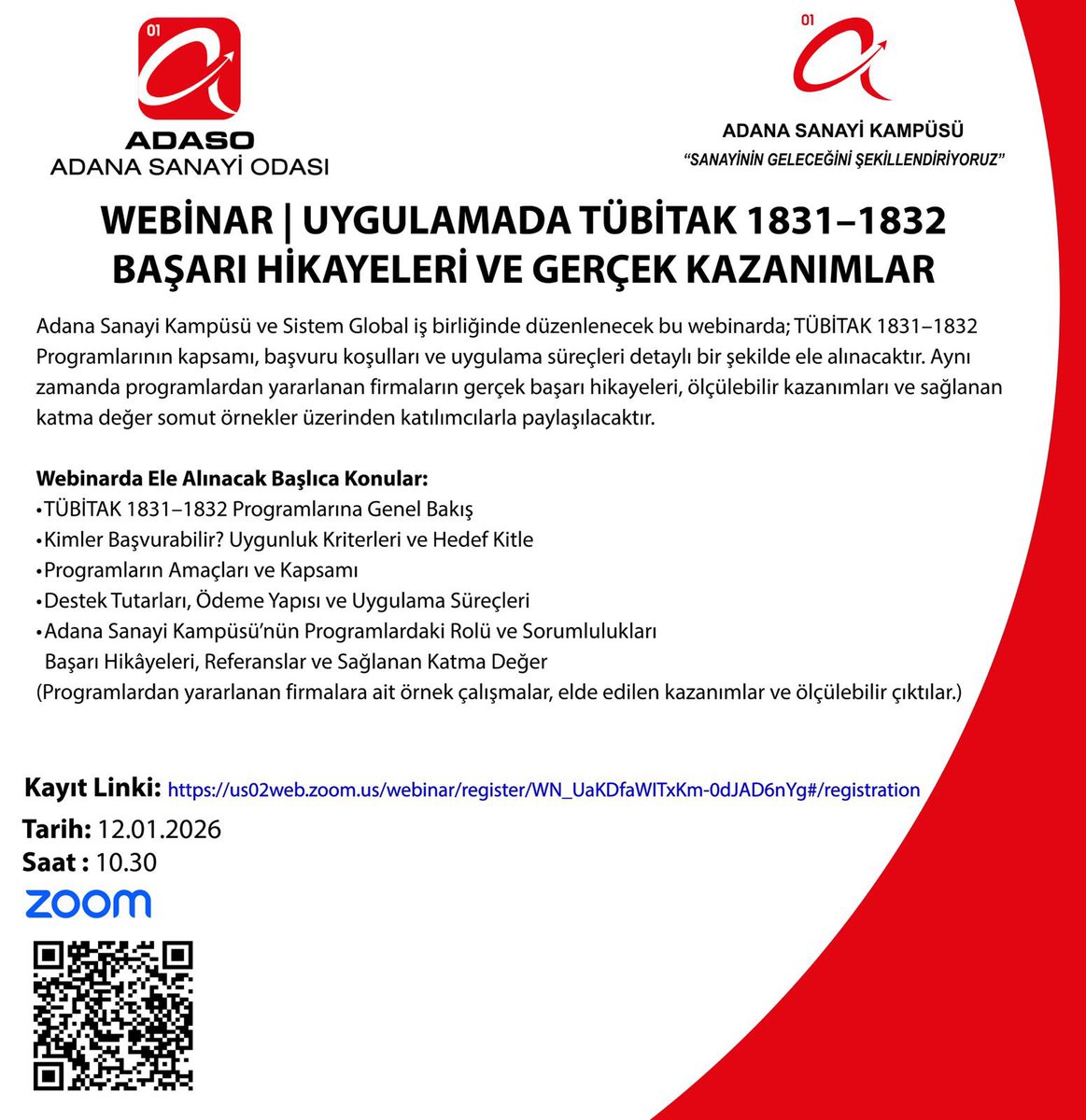 WEBİNAR | UYGULAMADA TÜBİTAK 1831–1832 BAŞARI HİKAYELERİ VE GERÇEK KAZANIMLAR

Kayıt Linki: us02web.zoom.us/webinar/regist…
Tarih: 12.01.2026
Saat : 10.30