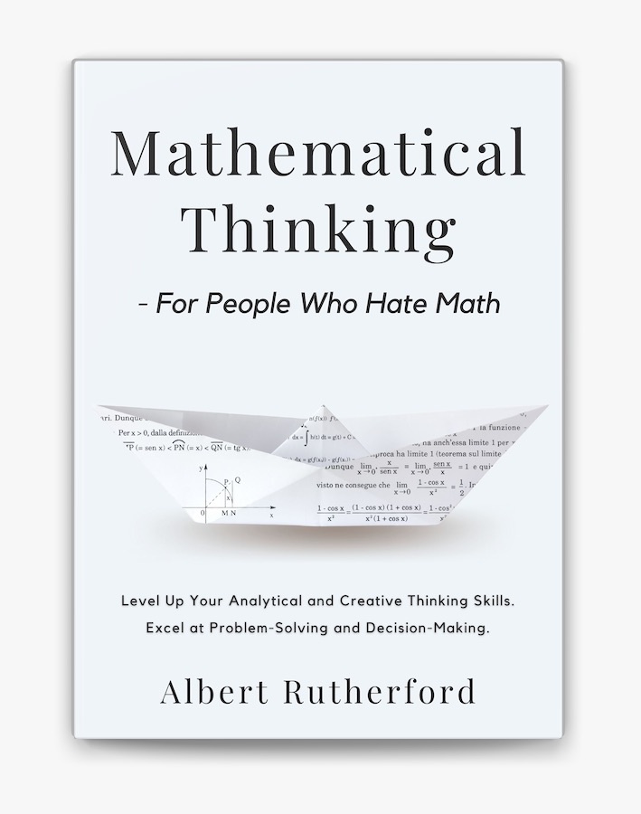 PhilosophyOfPhy's tweet image. Mathematical Thinking ;

"For People Who Hate Math"

-  by Albert Rutherford