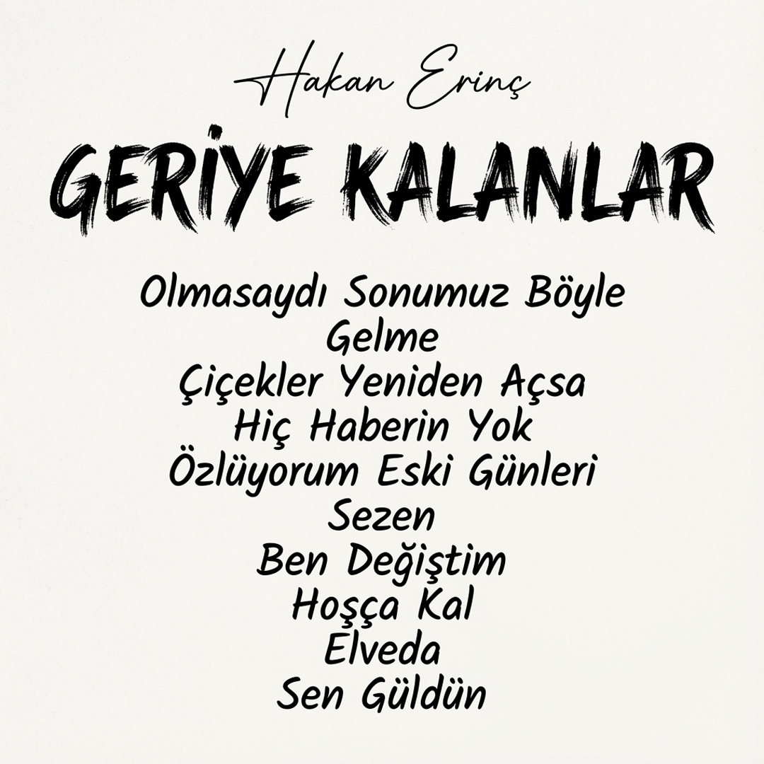 Geriye Kalanlar
Şarkı sıralaması.
Bu gece 00:00’da ✨