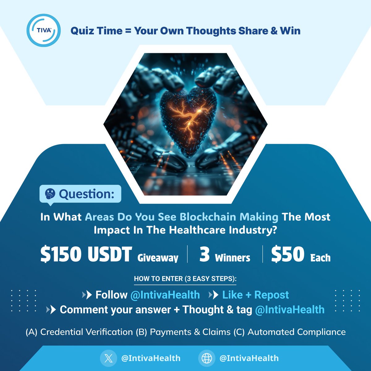 IntivaHealth's tweet image. Hello $TIVA Community 👋

Quiz Time = Your Own Thoughts 🧠

Share &amp;amp; Win 
50$ Each 3 Winners 🏆

❓Question:
In what areas do you see blockchain making the most impact in the healthcare industry?

 Winners In 48 Hours 

✅ HOW TO ENTER (3 EASY STEPS): 
1️⃣ Follow @IntivaHealth 
2️⃣…