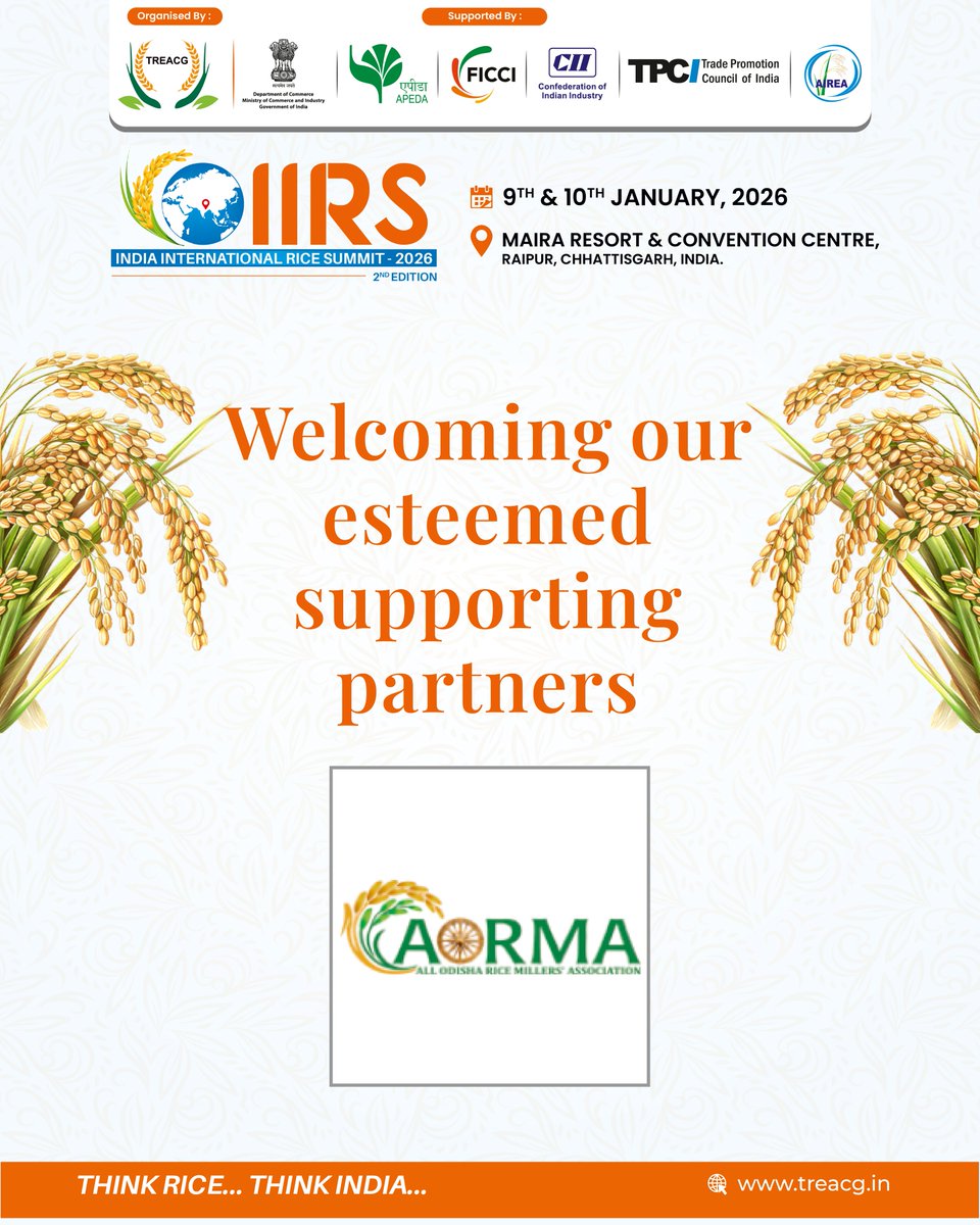 Int_Rice_Summit's tweet photo. 🌾 IIRS 2026 | Supporting Partners
Welcoming CPRMA (Raipur) &amp; AORMA—uniting leadership across India’s rice industry.

@TREACG_ @DoC_GoI @CimGOI @APEDADOC @ficci_india @FollowCII @TPCI_ @AIREA_delhi https://t.co/LP2o9b2e9D