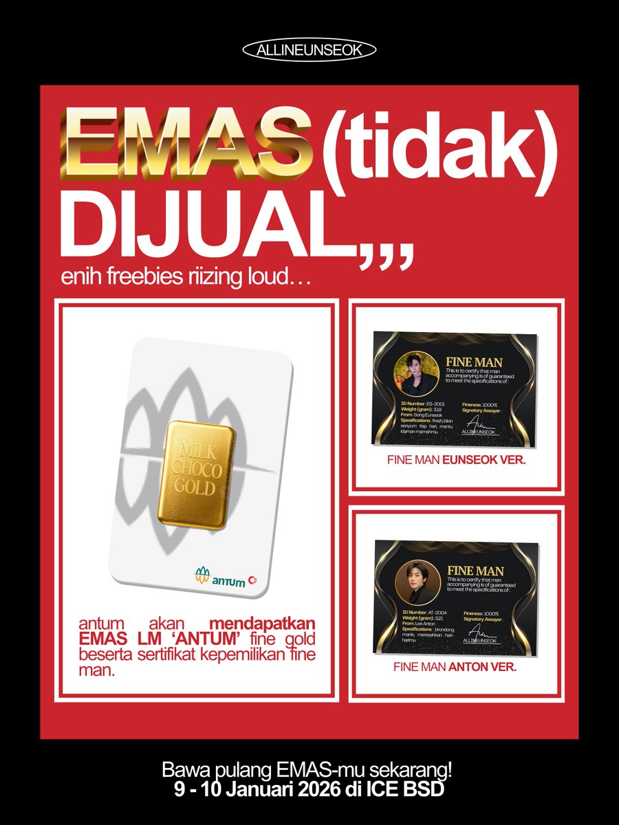 ALLINEUNSEOK's tweet image. freebies special edition,
✨LM ‘ANTUM’✨
Logam Mulia❌
Lucu Maksimal✅

Kini hadir!
🪨 EMAS eunseok (3.19 gr)
fresh, bikin senyum tiap hari, mantu idaman mamahmu
🦕 EMAS anton (3.21 gr)
brondong manis, meresahkan hari-harimu

MOHON ANTRI atau DIBAGIKAN!
📆9 - 10 Jan 2026
📍ICE…