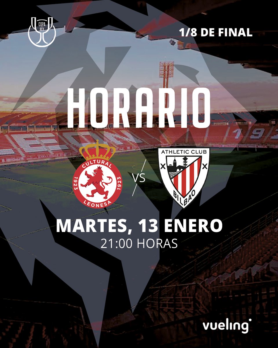 ⏰ 𝗛𝗢𝗥𝗔𝗥𝗜𝗢 I La <a href="/rfef/">RFEF</a> fija el horario de los octavos de final de Copa.

🆚 <a href="/CyDLeonesa/">Cultural y Deportiva Leonesa</a> 
🏟️ Reino de León
🗓️ Martes, 13 de enero
🕘 21:00 horas

#CulturalAthletic #AthleticClub 🦁