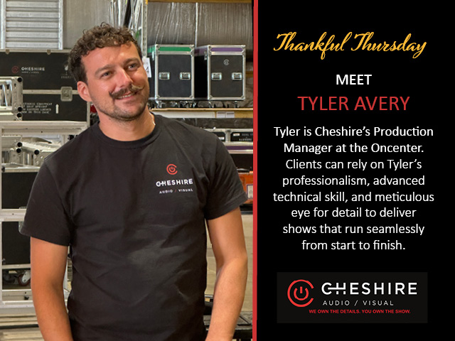 CheshireAV's tweet photo. For #ThankfulThursday, we salute Tyler Avery, Cheshire's Production Manager at The Oncenter in Syracuse. We are grateful for his many  talents and contributions. #gratitude https://t.co/zCxeVp2ix2