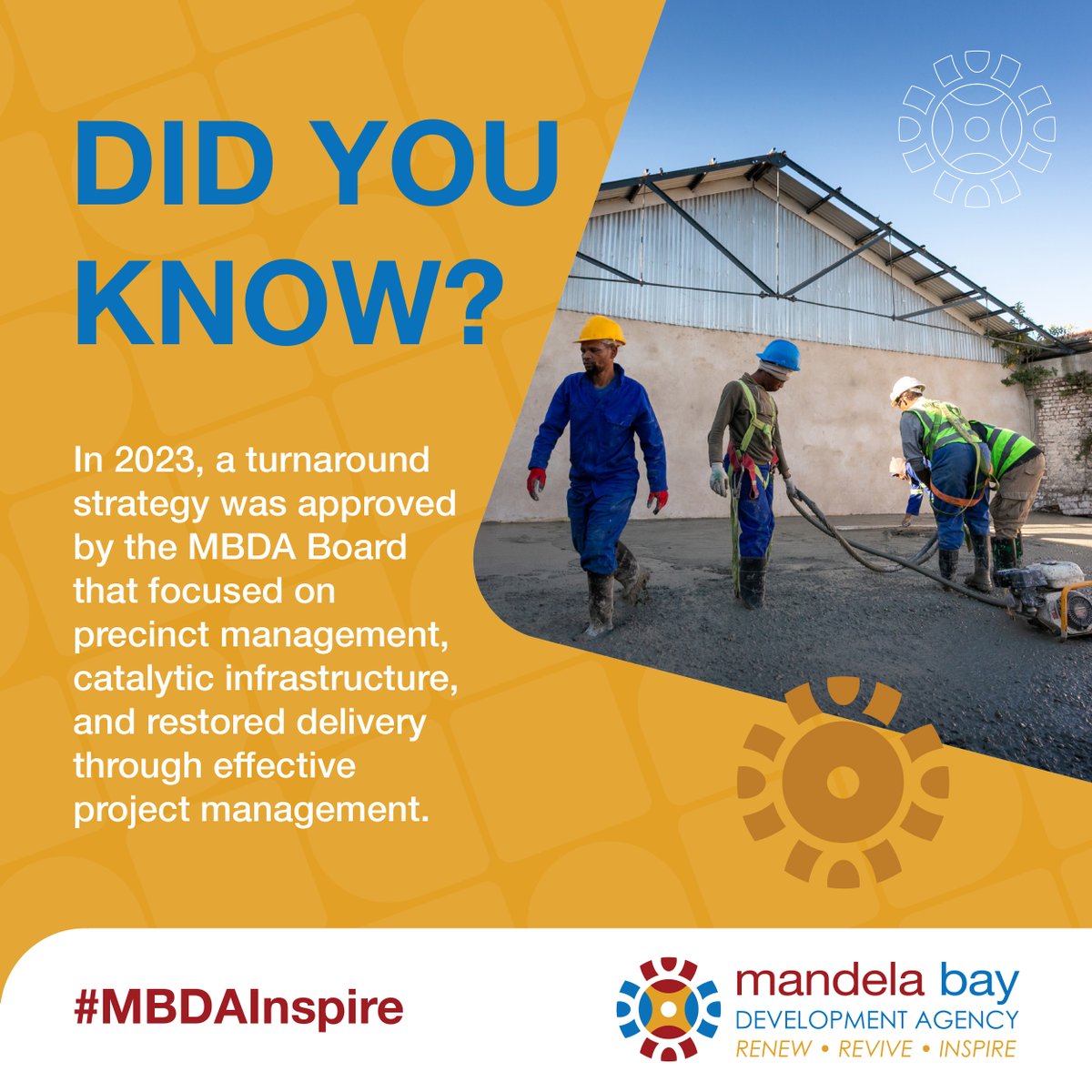 In 2023, the MBDA  focused on a turnaround strategy.

The priorities: 
Well-managed precincts
Infrastructure that unlocks growth
Better project delivery
This is our commitment to build confidence and make urban development and renewal work for everyone in Nelson Mandela Bay.
