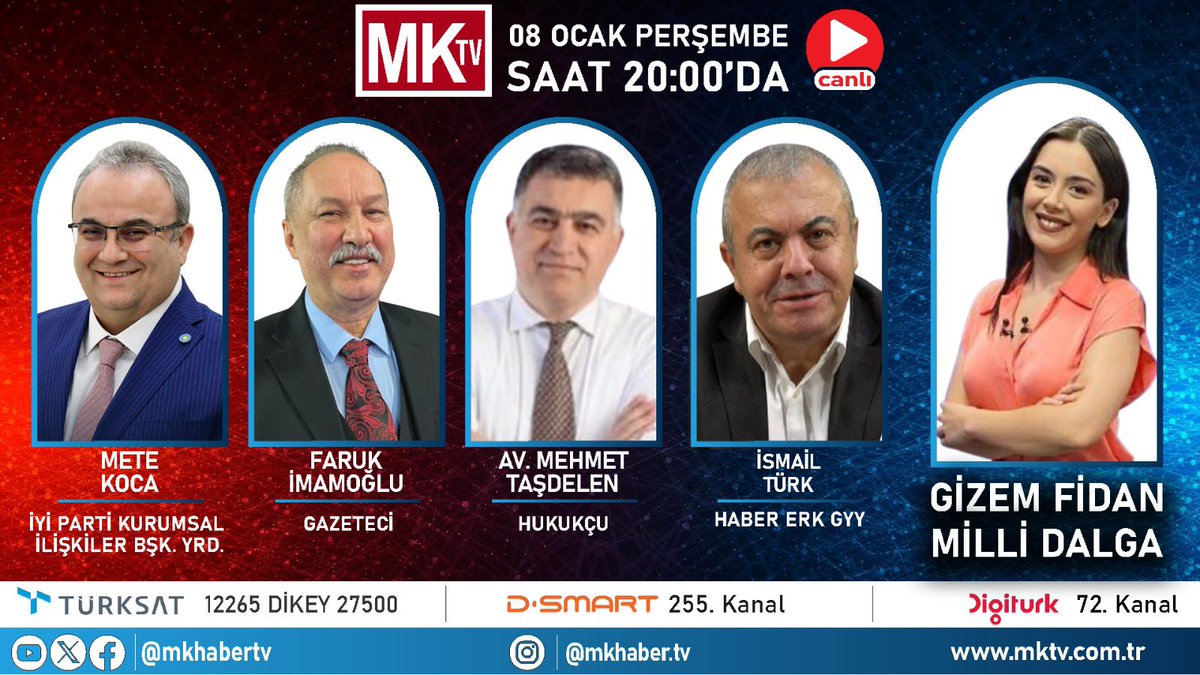 #CANLI
Gizem Fidan ile #MilliDalga 20.00’da <a href="/mkhabertv/">MK HABER TV</a>’de!

MK TV İZLEMEK İÇİN:
DIGITURK 72. KANAL
D-SMART 255. KANAL
YOUTUBE: <a href="/mkhabertv/">MK HABER TV</a>
mktv.com.tr

<a href="/MeteKOCA3455/">Mete K O C A</a> <a href="/FarukMenderes/">Namık Orhan</a> <a href="/av_mtasdelen/">Mehmet Taşdelen</a> <a href="/ismail_TURK55/">İsmail TÜRK</a>