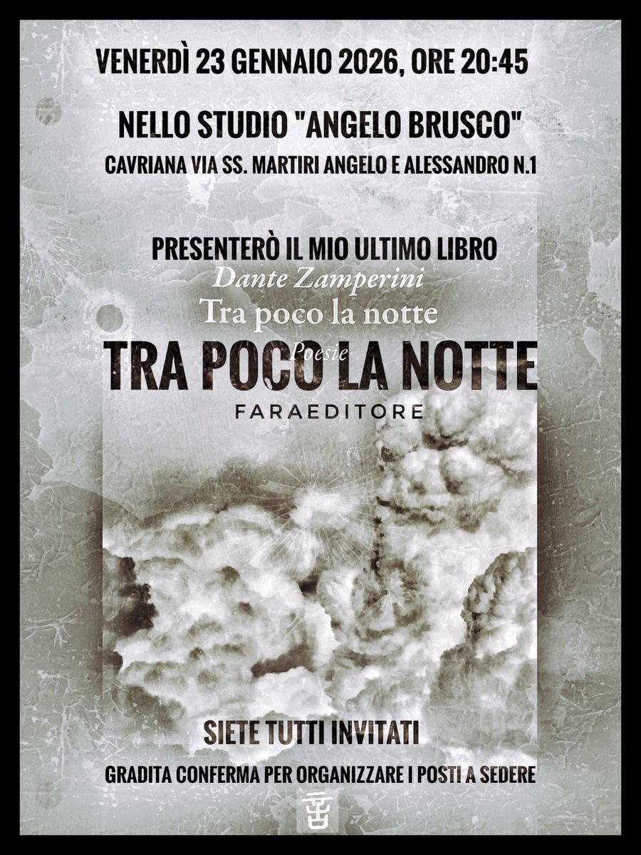Tra poco la notte con Dante Zamperini a Cavriana (MN) 23 gennaio 2026 farapoesia.blogspot.com/2026/01/tra-po…