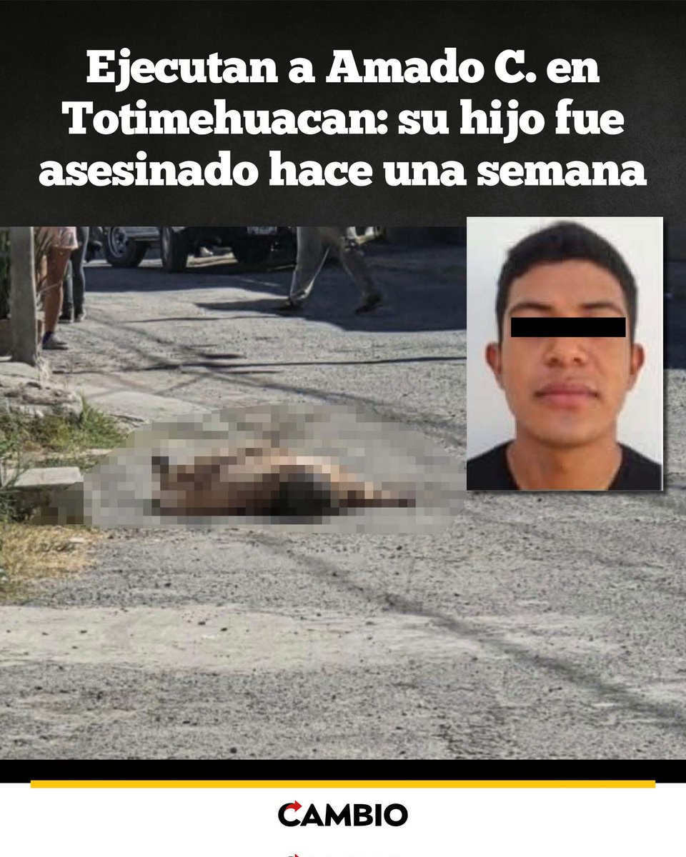 Diario_Cambio's tweet image. 🚨Ejecutan a Amado C. en Totimehuacan: su hijo fue asesinado hace una semana

La víctima, presunto integrante de la banda ‘los Negros’, fue atacada a balazos a plena luz del día; el crimen se suma al de su hijo, Kevin Bladimir, hallado muerto el pasado 30 de diciembre…