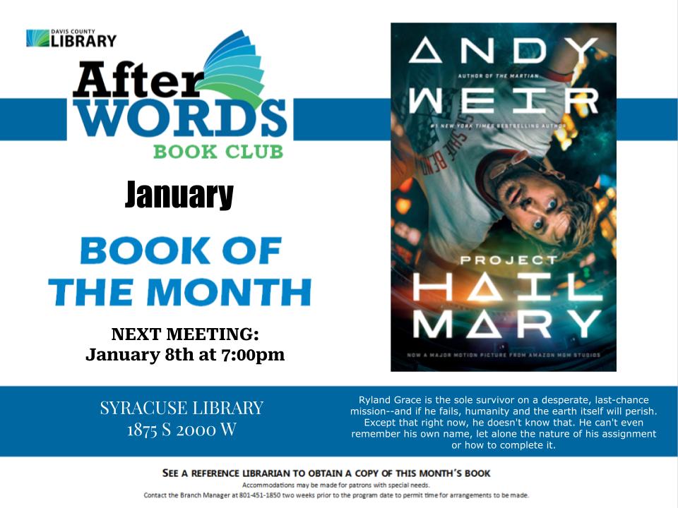 DavisCountyLib's tweet image. Before you see it in the theater in March, join us tonight at 7 pm at the Syracuse Branch as we discuss Project Hail Mary by Andy Weir.