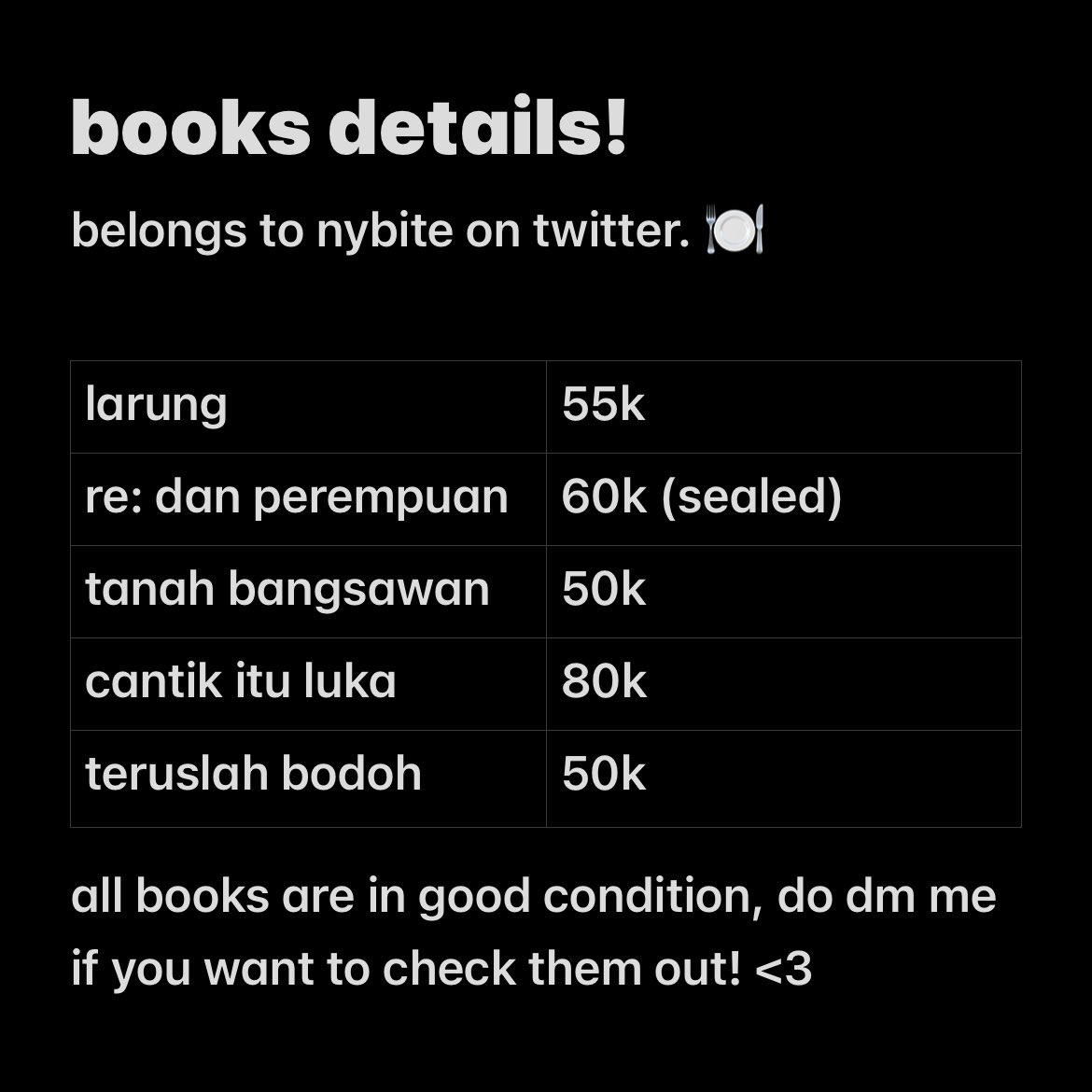 nybite's tweet image. ᯓ★ want to sell/wts!
୧ preloved novel/buku larung ayu utami, re: dan perempuan maman suherman, tanah bangsawan filiananur_, cantik itu luka eka kurniawan, teruslah bodoh jangan pintar tere liye.

⭐️ price exc adm.
🍎 read tnc on pinned.
🥣 jkt, ina — co oren (avail cod).
