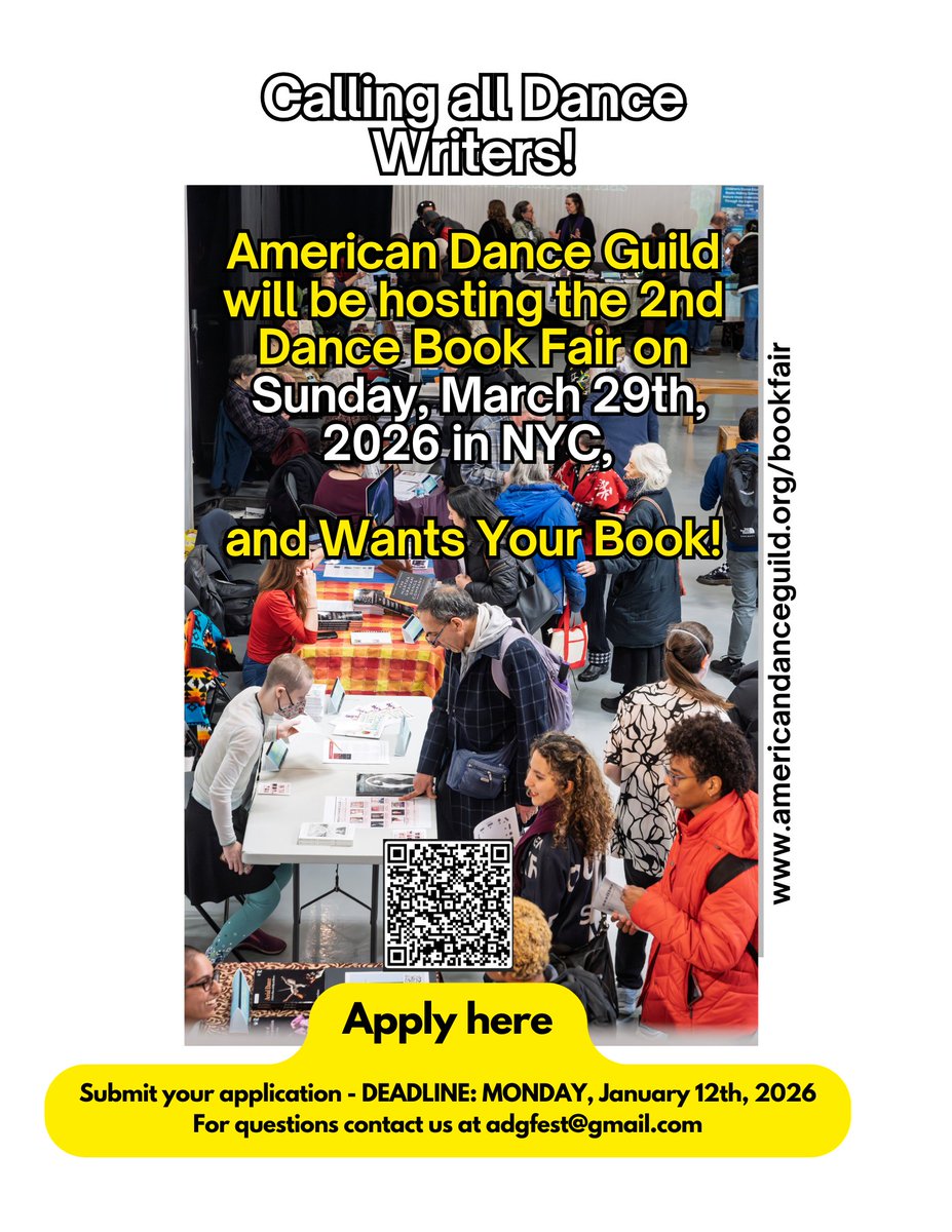 LAST WEEK TO REGISTER!
The American Dance Guild is calling all Dance Writers for the 2026 Dance Book Fair!
Sunday, March 29th, from 2:00-6:00 p.m. 
Author registration period: December 12th, 2025 - January 12th, 2026 on a first-come, first-served basis. 
americandanceguild.org/bookfair