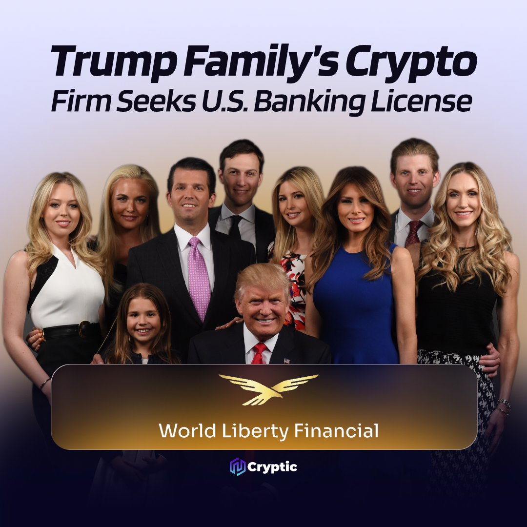 🚨UPDATE: @worldlibertyfi, a crypto firm linked to the Trump family, has  applied for a U.S. national trust bank license with the Office of the  Comptroller of the Currency.